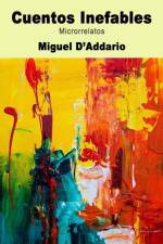 Cuentos Inefables af Miguel D'Addario