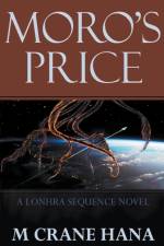 Moro's Price af Hana M. Crane Hana
