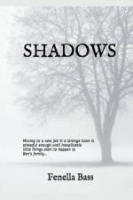 Shadows af Bass Fenella Bass