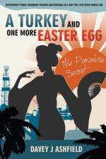 Turkey and One More Easter Egg af Ashfield Davey J Ashfield