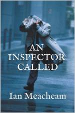 Inspector Called af Meacheam Ian Meacheam