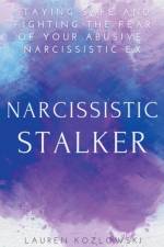 Narcissistic Stalker af Kozlowski Lauren Kozlowski