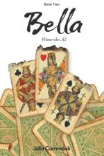 Bella Book 2 Winner Takes All af CAMMACK JULIA E. CAMMACK
