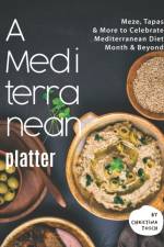 Mediterranean Platter af Christina Tosch