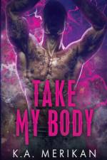 Take My Body af K a Merikan