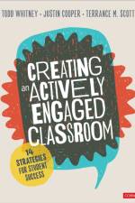 Creating an Actively Engaged Classroom af Todd Whitney