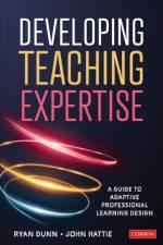 Developing Teaching Expertise af Ryan (The University of Melbourne Dunn