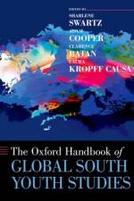 The Oxford Handbook of Global South Youth Studies