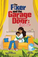Fixer and the Garage Door af Uzoma Rita Ezekwudo