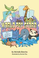 World Pet Store af Michelle Blanche