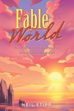Fable World af Stipp Neil Stipp