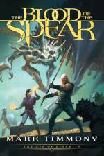 The The Blood of the Spear af Mark Timmony