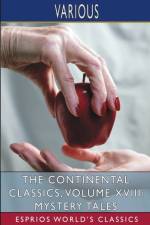 The Continental Classics, Volume XVIII af Various
