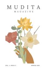 Mudita Magazine; Volume 1 Issue 2; Spring 2021 af S Krubsack