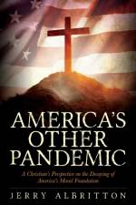 America's Other Pandemic
