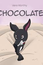 Chocolate af Vera Worthy