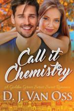 Call It Chemistry af Van Oss D.J. Van Oss