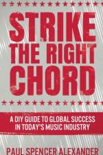 Strike The Right Chord af Paul Spencer Alexander