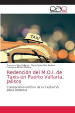 Redencion del M.O.I. de Taxis en Puerto Vallarta, Jalisco af Rios Medina Francisco Ali Rios Medina