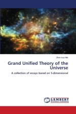 Grand Unified Theory of the Universe af Mei Zhen-hua Mei