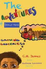 Adventures of Peanut Head af C M James