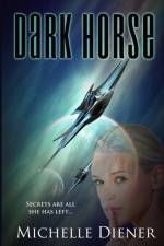 Dark Horse af Michelle Diener