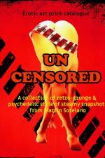 Un-Censored af Martin Sotelano