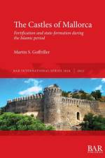The Castles of Mallorca af Martin S. Goffriller