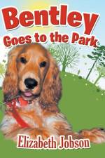 Bentley Goes to the Park af Elizabeth Jobson
