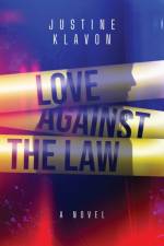 Love Against the Law af Justine Klavon