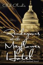 Rendezvous at the Mayflower Hotel af Chuck Clowdis