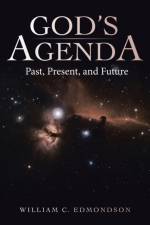 God's Agenda af Edmondson Wiliam C. Edmondson