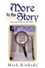 More to the Story af Mark Kinkade