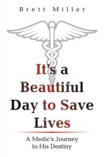 It's a Beautiful Day to Save Lives af Brett Miller