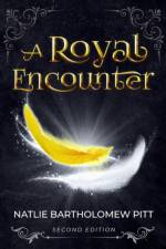 Royal Encounter af Natlie Bartholomew Pitt