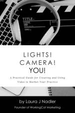 Lights! Camera! YOU! af Nadler Laura J Nadler