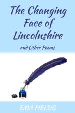 The Changing Face of Lincolnshire af Ema Fields