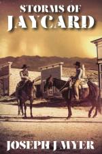Storms of Jaycard af Myer Joseph J. Myer