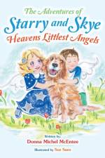 Adventures of Starry and Skye Heavens Littlest Angels af Donna Michel McEntee
