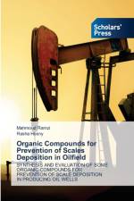 Organic Compounds for Prevention of Scales Deposition in Oilfield af Ramzi Mahmoud Ramzi