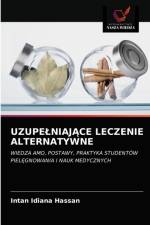 UZUPELNIAJACE LECZENIE ALTERNATYWNE af Hassan Intan Idiana Hassan
