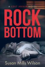 Rock Bottom af Susan Mills Wilson