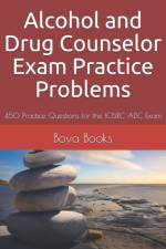 Alcohol and Drug Counselor Exam Practice Problems af Bova Books LLC
