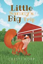 Little Sammy's Big Trip af Cristi Ropp