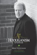 Hooliganism af Mike Houlihan