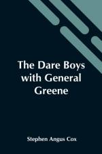Dare Boys With General Greene af Stephen Angus Cox