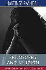 Philosophy and Religion (Esprios Classics) af Hastings Rashdall