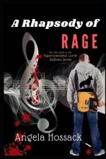 Rhapsody of Rage af Angela Hossack