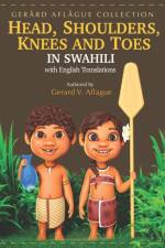 Head, Shoulders, Knees, and Toes in Swahili af Gerard Aflague