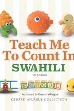Teach Me to Count in Swahili af Gerard Aflague